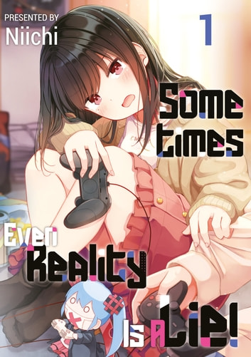 Cover for Sometimes, Even Reality Is a Lie!